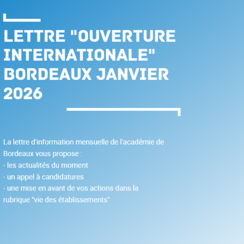 Lettre ouverture Internationale – Académie de Bordeaux – Janvier 2026